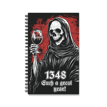 Spiral Notebook Grim Reaper 1348 Such a great year