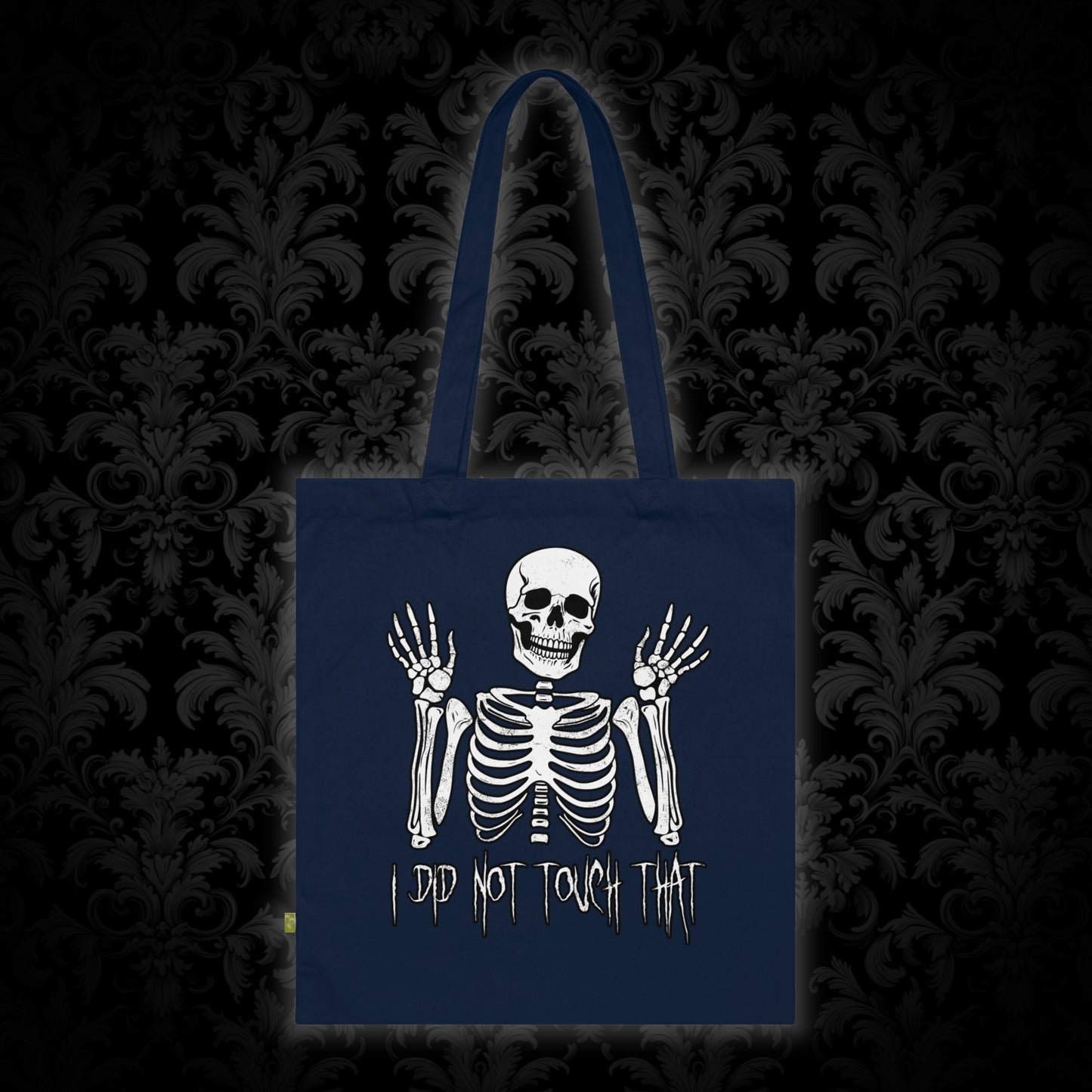 Tote Bag Skelly did not touch that - Frogos Design